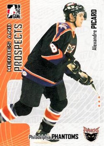 #203 Alexandre Picard - Philadelphia Phantoms - 2005-06 In The Game Heroes and Prospects Hockey