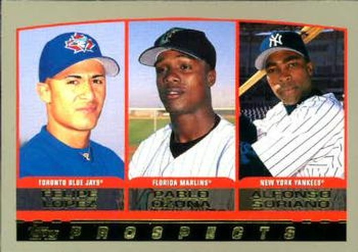 #203 Felipe Lopez / Pablo Ozuna / Alfonso Soriano - New York Yankees / Florida Marlins / Toronto Blue Jays - 2000 Topps Baseball