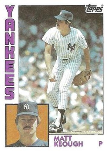#203 Matt Keough - New York Yankees - 1984 Topps Baseball