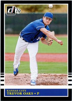 #204 Trevor Oaks - Kansas City Royals - 2019 Donruss Baseball