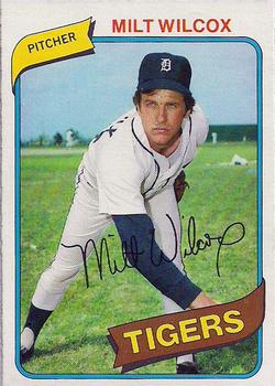 #204 Milt Wilcox - Detroit Tigers - 1980 O-Pee-Chee Baseball
