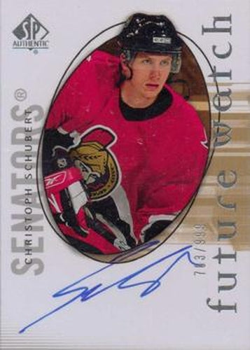 #204 Christoph Schubert - Ottawa Senators - 2005-06 SP Authentic Hockey
