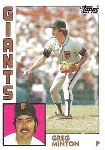 #205 Greg Minton - San Francisco Giants - 1984 Topps Baseball