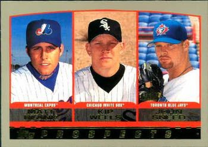 #205 Matt Blank / Kip Wells / John Sneed - Toronto Blue Jays / Montreal Expos / Chicago White Sox - 2000 Topps Baseball