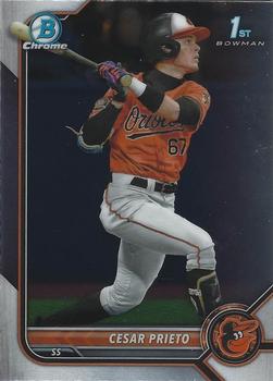 #BCP-206 Cesar Prieto FBC - Baltimore Orioles - 2022 Bowman - Chrome Prospects Baseball