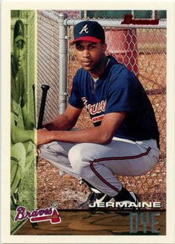 #206 Jermaine Dye - Atlanta Braves - 1995 Bowman Baseball