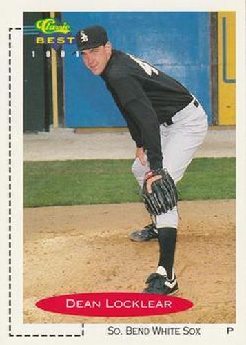 #206 Dean Locklear - South Bend White Sox - 1991 Classic Best Baseball