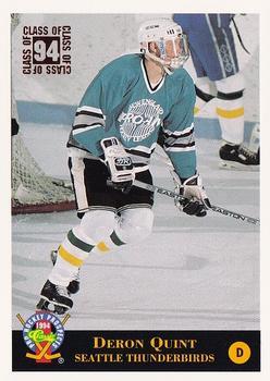 #206 Deron Quint - Seattle Thunderbirds - 1994 Classic Pro Hockey Prospects Hockey