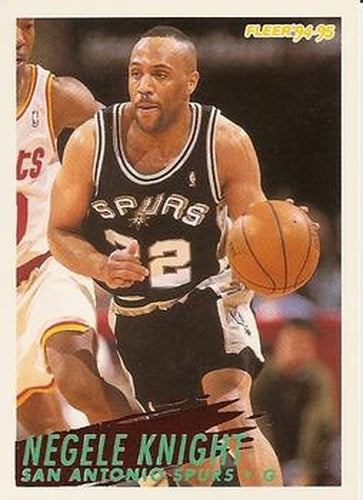 #206 Negele Knight - San Antonio Spurs - 1994-95 Fleer Basketball