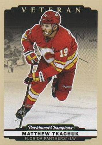 #207 Matthew Tkachuk - Florida Panthers - 2022-23 Parkhurst Champions Hockey