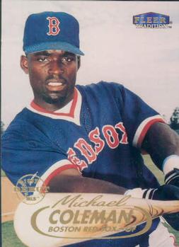 #207 Michael Coleman - Boston Red Sox - 1998 Fleer Tradition Baseball