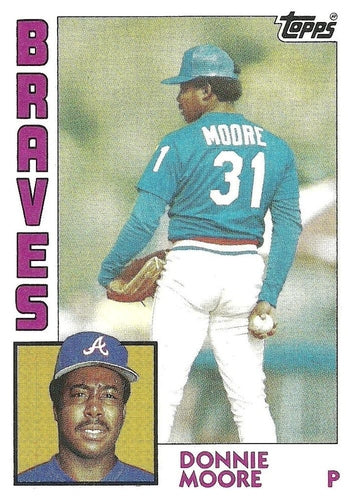 #207 Donnie Moore - Atlanta Braves - 1984 Topps Baseball