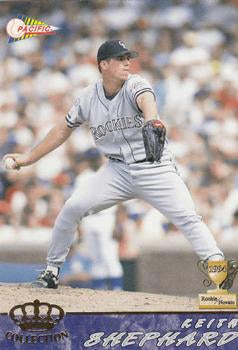 #207 Keith Shepherd - Colorado Rockies - 1994 Pacific Baseball