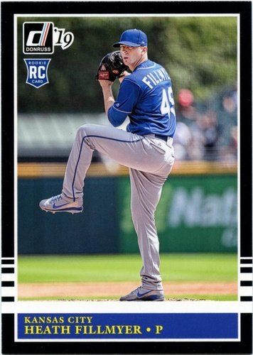#208 Heath Fillmyer - Kansas City Royals - 2019 Donruss Baseball