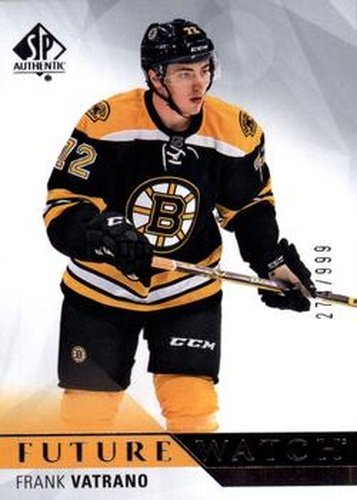 #208 Frank Vatrano - Boston Bruins - 2015-16 SP Authentic Hockey