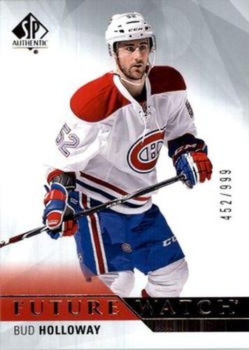 #209 Bud Holloway - Montreal Canadiens - 2015-16 SP Authentic Hockey