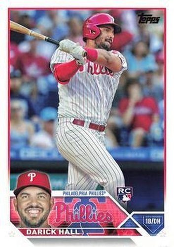 #209 Darick Hall - Philadelphia Phillies - 2023 Topps Baseball