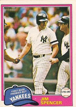 #209 Jim Spencer - New York Yankees - 1981 O-Pee-Chee - Gray Back Baseball