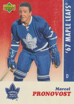 #20 Marcel Pronovost - Toronto Maple Leafs - 2007 Upper Deck 1967 Toronto Maple Leafs Hockey