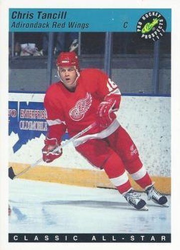 #20 Chris Tancill - Adirondack Red Wings - 1993 Classic Pro Prospects Hockey