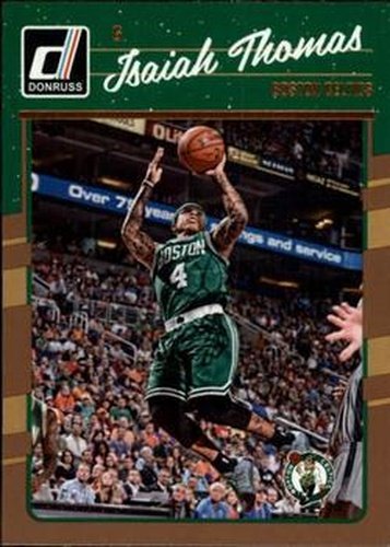 #20 Isaiah Thomas - Boston Celtics - 2016-17 Donruss Basketball