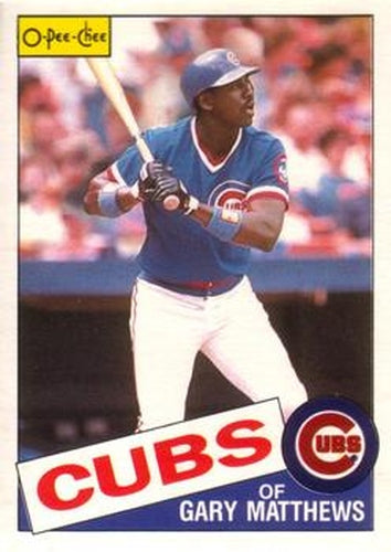 #210 Gary Matthews - Chicago Cubs - 1985 O-Pee-Chee Baseball