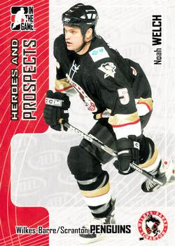 #211 Noah Welch - Wilkes-Barre/Scranton Penguins - 2005-06 In The Game Heroes and Prospects Hockey