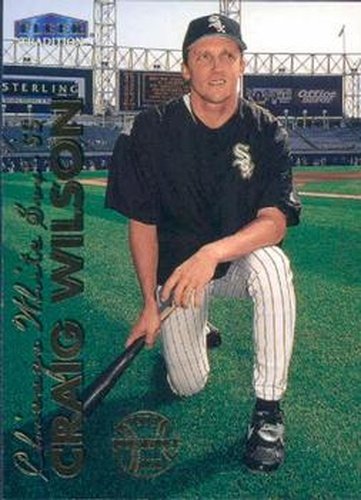 #211 Craig Wilson - Chicago White Sox - 1999 Fleer Tradition Baseball