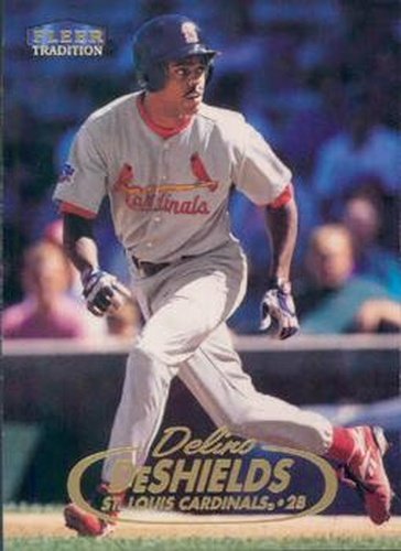 #213 Delino DeShields - St. Louis Cardinals - 1998 Fleer Tradition Baseball