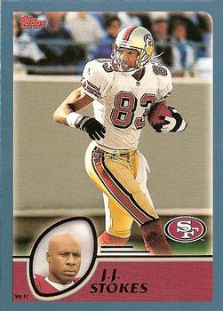 #213 J.J. Stokes - San Francisco 49ers - 2003 Topps Football