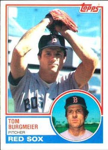 #213 Tom Burgmeier - Boston Red Sox - 1983 Topps Baseball