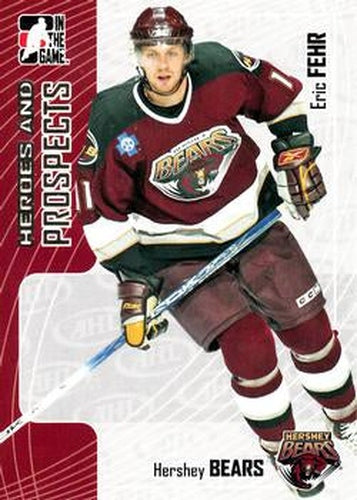 #214 Eric Fehr - Hershey Bears - 2005-06 In The Game Heroes and Prospects Hockey