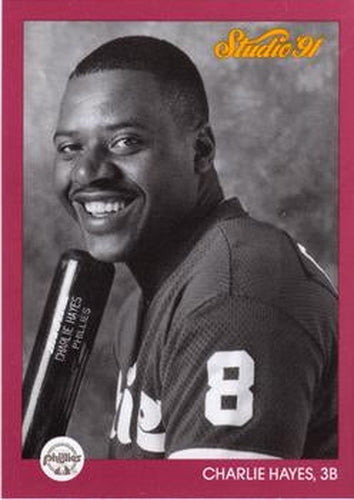 #214 Charlie Hayes - Philadelphia Phillies - 1991 Studio Baseball