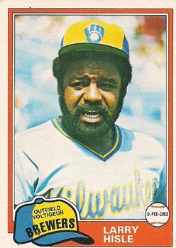 #215 Larry Hisle - Milwaukee Brewers - 1981 O-Pee-Chee - Gray Back Baseball