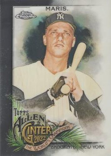 #215 Roger Maris - New York Yankees - 2022 Topps Allen & Ginter Chrome Baseball