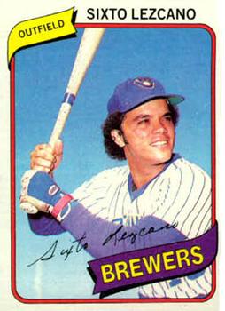 #215 Sixto Lezcano - Milwaukee Brewers - 1980 Topps Baseball