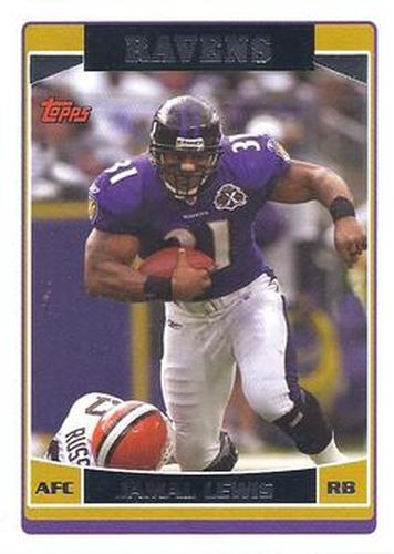 #216 Jamal Lewis - Baltimore Ravens - 2006 Topps Football