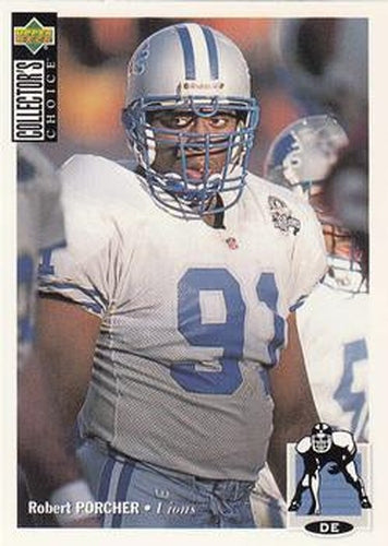 #216 Robert Porcher - Detroit Lions - 1994 Collector's Choice Football