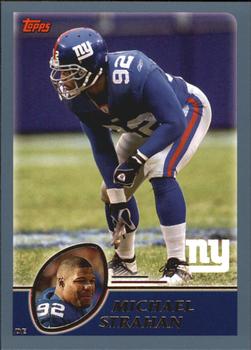 #216 Michael Strahan - New York Giants - 2003 Topps Football