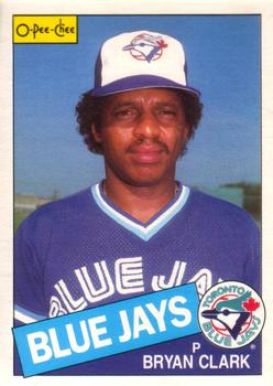 #217 Bryan Clark - Toronto Blue Jays - 1985 O-Pee-Chee Baseball