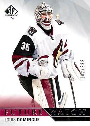 #217 Louis Domingue - Arizona Coyotes - 2015-16 SP Authentic Hockey