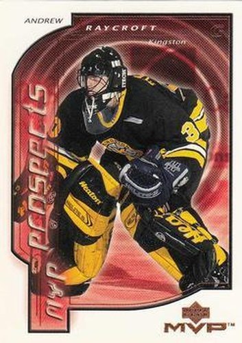 #218 Andrew Raycroft - Kingston Frontenacs - 2000-01 Upper Deck MVP Hockey