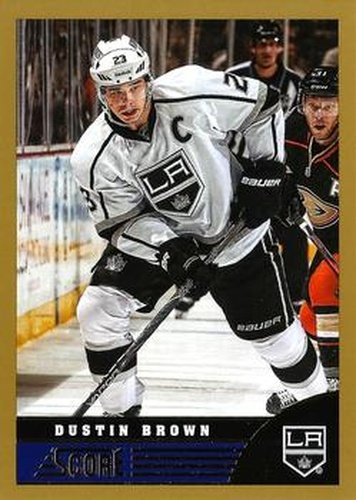 #218 Dustin Brown - Los Angeles Kings - 2013-14 Score - Gold Hockey