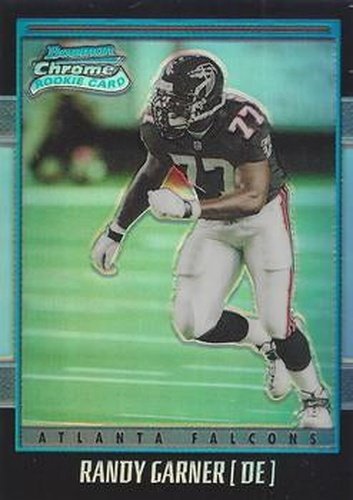 #219 Randy Garner - Atlanta Falcons - 2001 Bowman Chrome Football