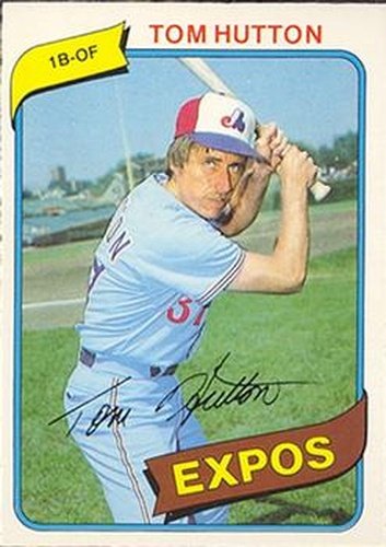 #219 Tom Hutton - Montreal Expos - 1980 O-Pee-Chee Baseball