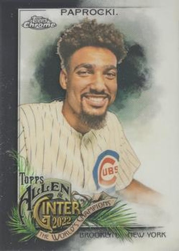 #219 Jeremiah Paprocki - Chicago Cubs - 2022 Topps Allen & Ginter Chrome Baseball