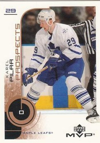 #219 Karel Pilar - Toronto Maple Leafs - 2002-03 Upper Deck MVP Hockey