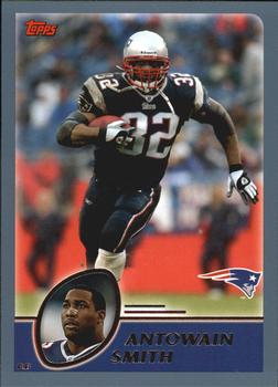 #219 Antowain Smith - New England Patriots - 2003 Topps Football