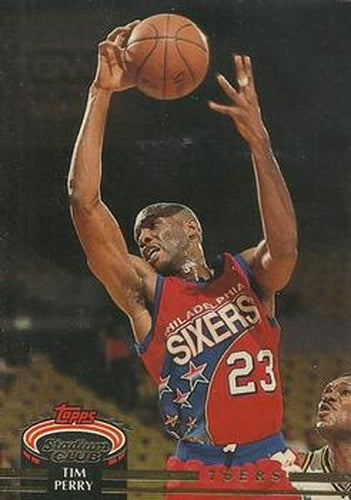 #219 Tim Perry - Philadelphia 76ers - 1992-93 Stadium Club Basketball