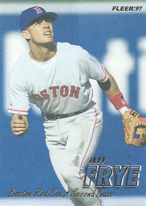 #21 Jeff Frye - Boston Red Sox - 1997 Fleer Baseball